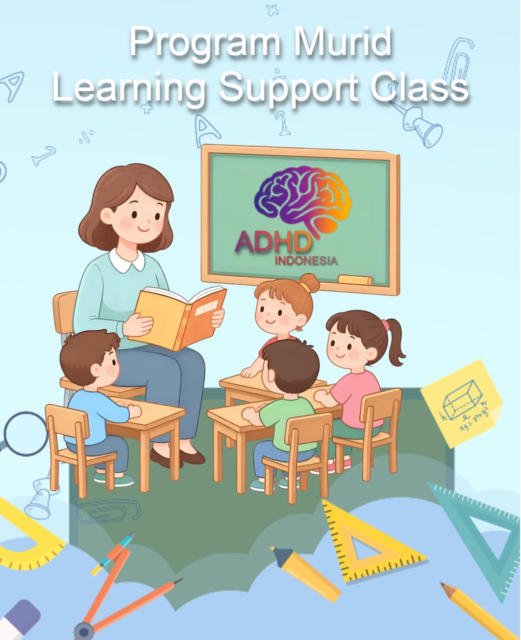Program ADHD Indonesia Kabupaten Lampung Tengah Kelas Pendampingan Belajar (Learning Support Class)
